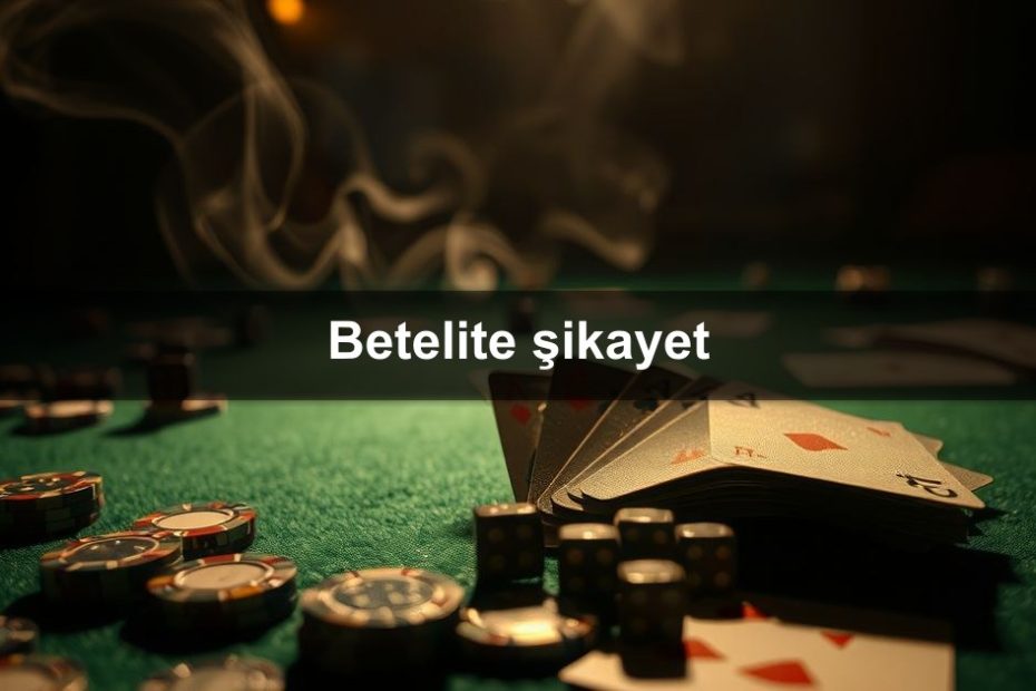 Betelite şikayet